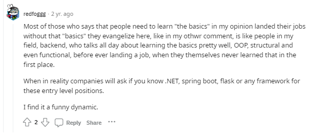 A Reddit comment arguing that most developers who propose to learn the basics first haven't themselves studied the basics deeply before landing a job